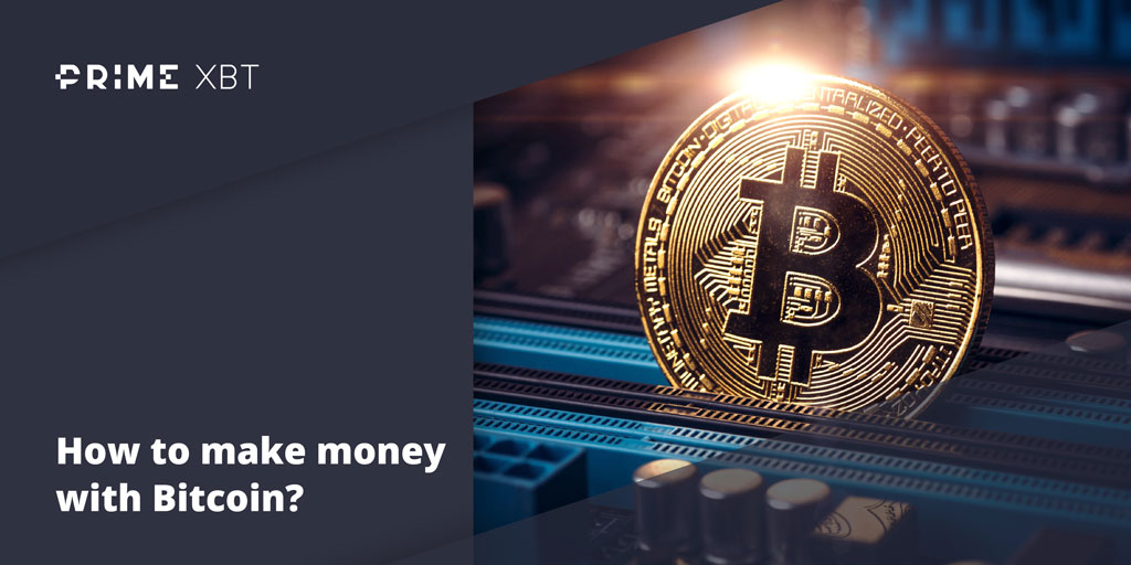 Guide: How To Make Money With Bitcoin In 2026  - Blog Primexbt bitcoin 1024x512