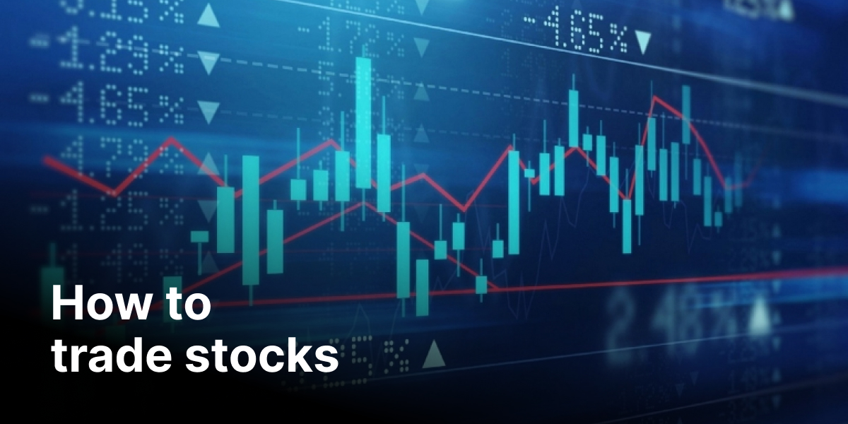 The 2025 Beginner’s Guide to Stock Trading - blog 356 1200x600